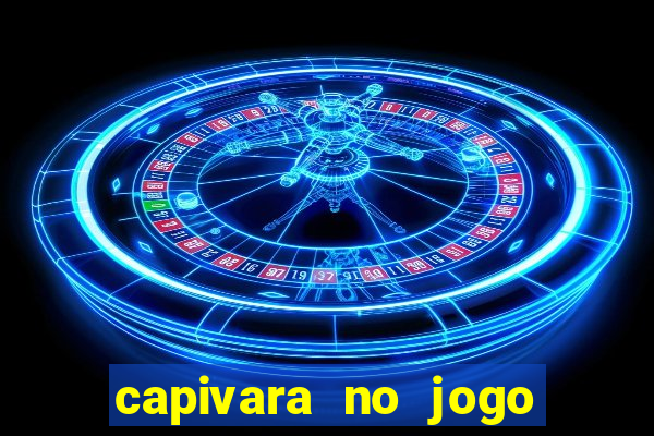 capivara no jogo do bicho